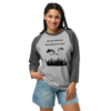 Let's Get Outta Here... - Tultex 245 | Unisex 3/4 sleeve raglan shirt - Image 4