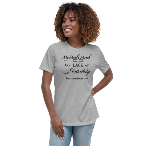My People Perish... – Bella + Canvas 6400 | Women’s Relaxed T-Shirt