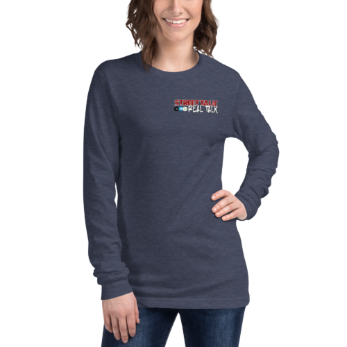 Street Talk/ Real Talk - Bella & Canvas 3501 | Unisex Long Sleeve Tee