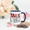 Street Talk/ Real Talk Mug with Color Inside - Image 8