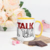 Street Talk/ Real Talk Mug with Color Inside - Image 17